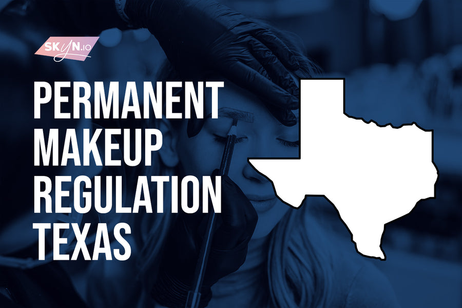 Understanding Texas Permanent Makeup Licensing Requirements