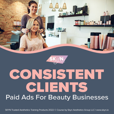 Consistent Clients - Paid Ads For Beauty Businesses
